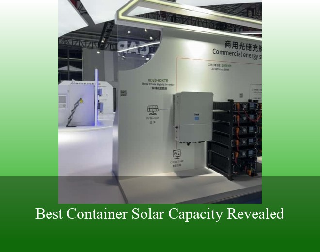 Best Container Solar Capacity Revealed