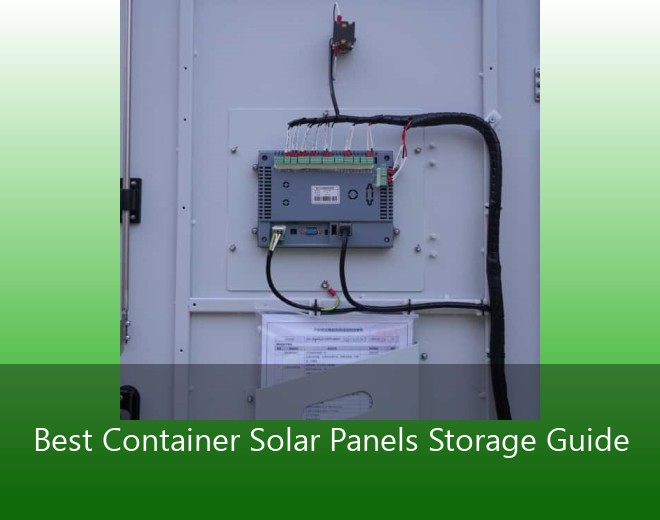 Best Container Solar Panels Storage Guide
