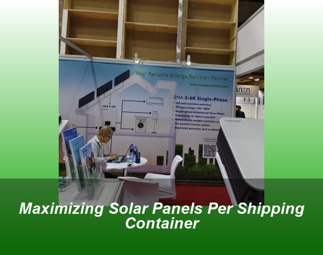Maximizing Solar Panels Per Shipping Container