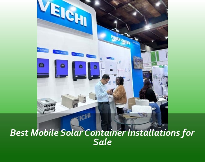 Best Mobile Solar Container Installations for Sale