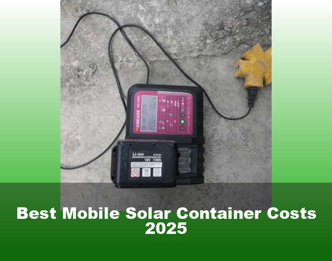 Best Mobile Solar Container Costs 2025