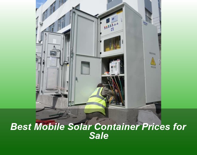 Best Mobile Solar Container Prices for Sale