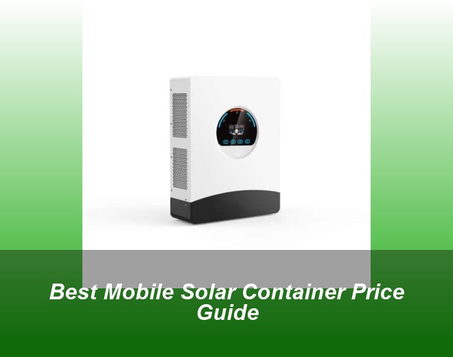 Best Mobile Solar Container Price Guide