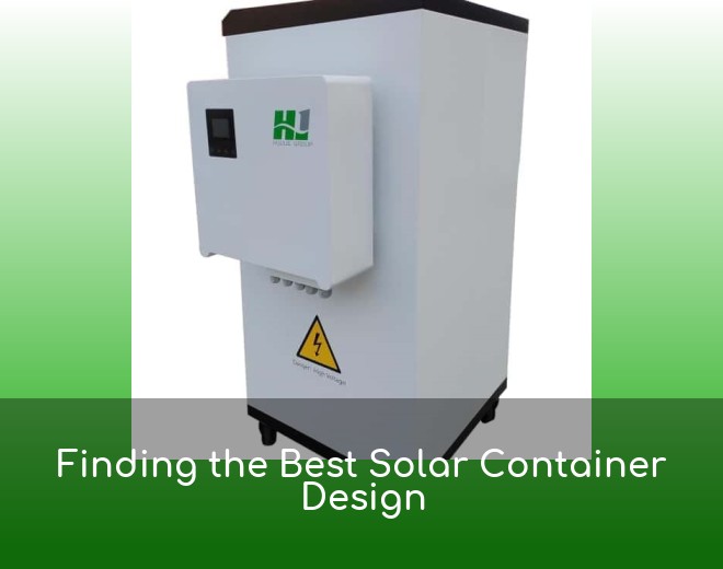 Finding the Best Solar Container Design
