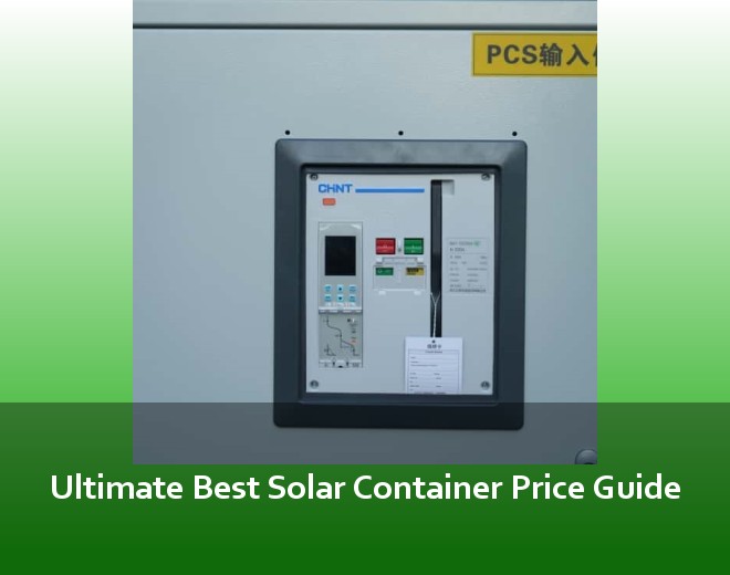 Ultimate Best Solar Container Price Guide