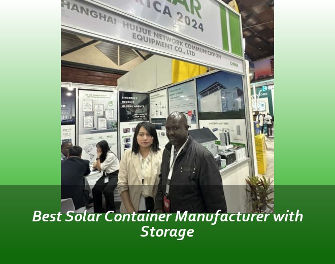 Best Solar Container Manufacturer with Storage