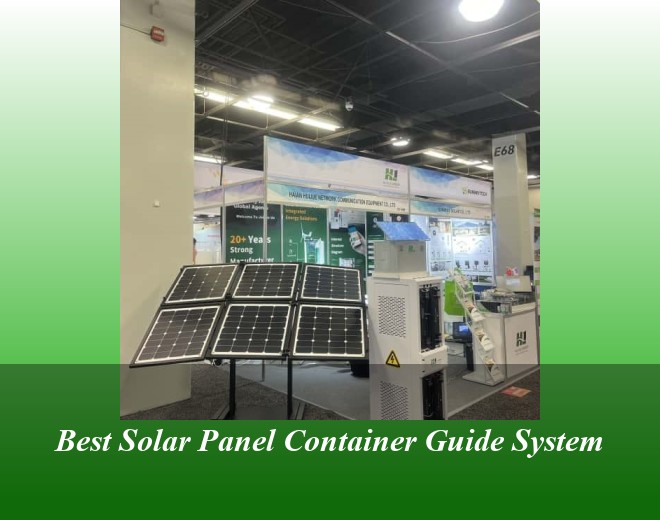 Best Solar Panel Container Guide System