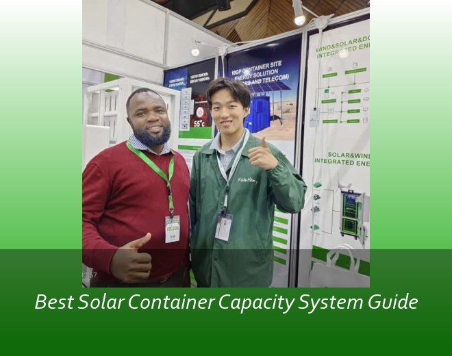 Best Solar Container Capacity System Guide