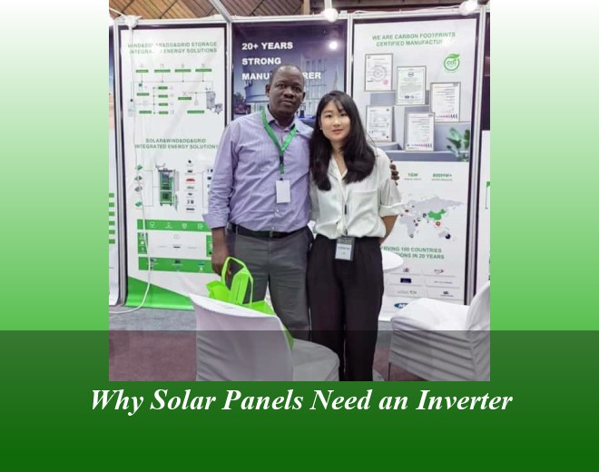 Why Solar Panels Need an Inverter