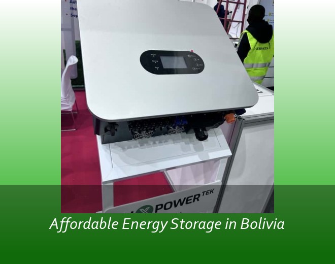 Affordable Energy Storage in Bolivia