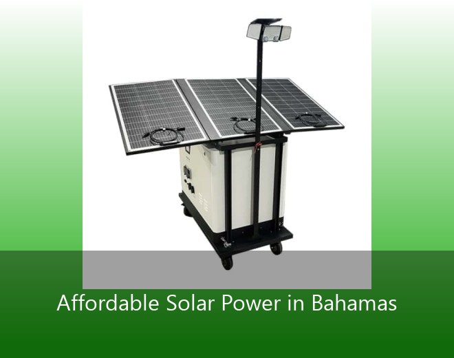 Affordable Solar Power in Bahamas