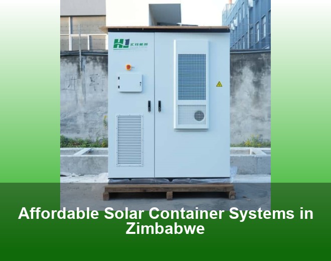 Affordable Solar Container Systems in Zimbabwe