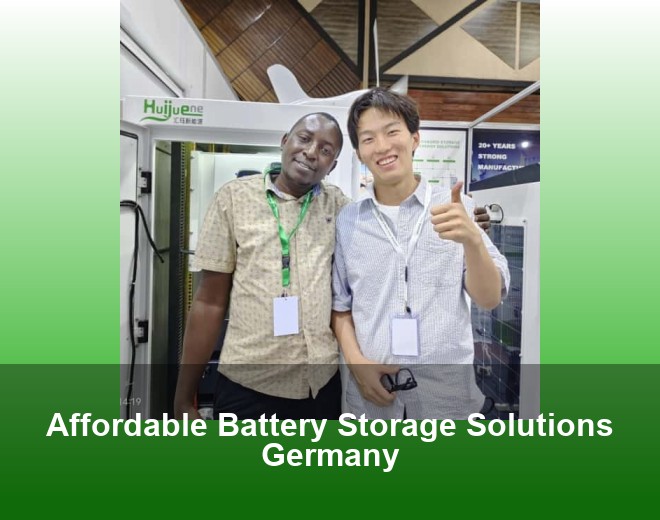 Affordable Battery Storage Solutions Germany