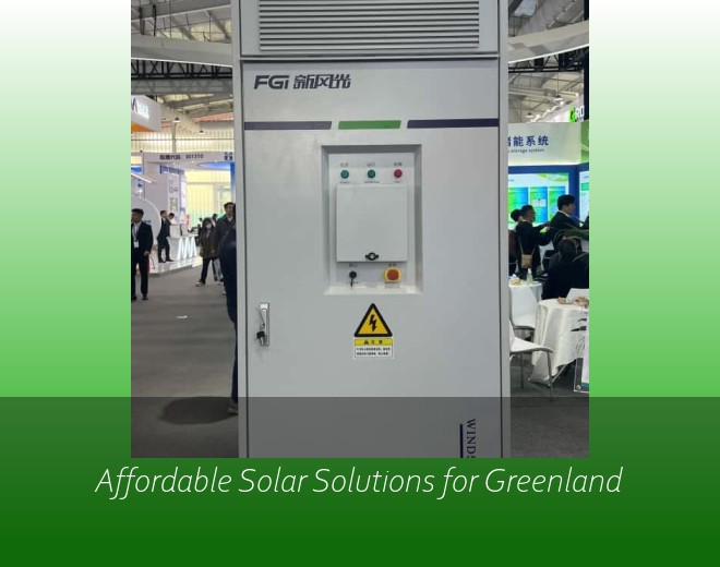 Affordable Solar Solutions for Greenland