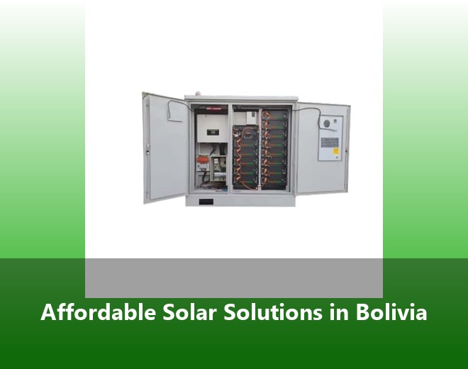 Affordable Solar Solutions in Bolivia