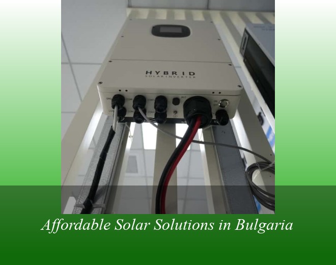 Affordable Solar Solutions in Bulgaria