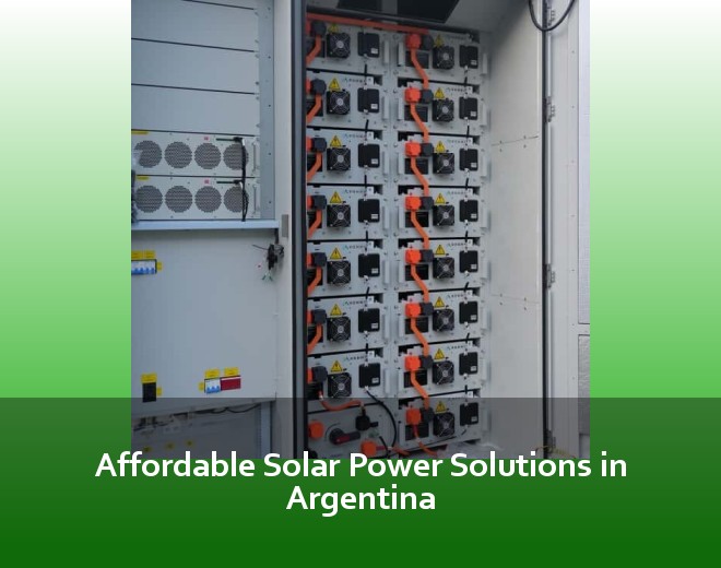 Affordable Solar Power Solutions in Argentina