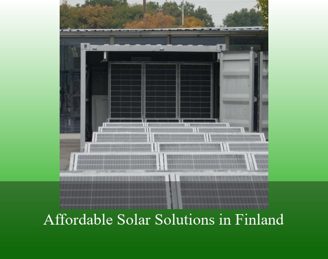 Affordable Solar Solutions in Finland