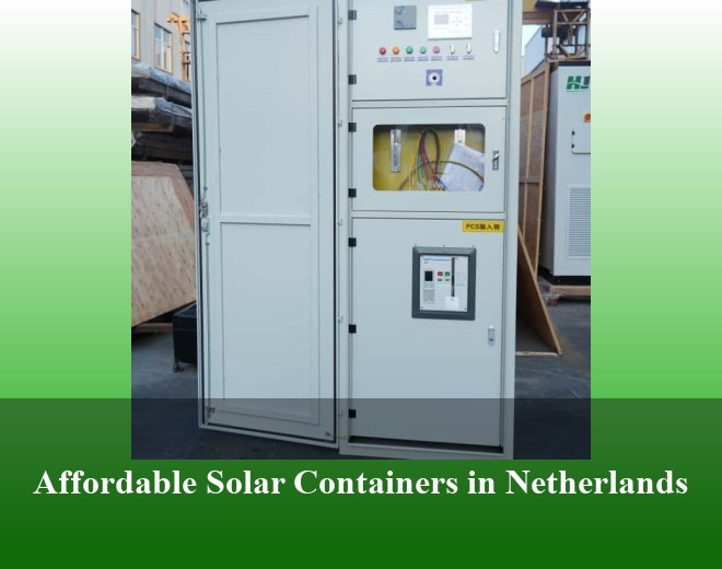 Affordable Solar Containers in Netherlands