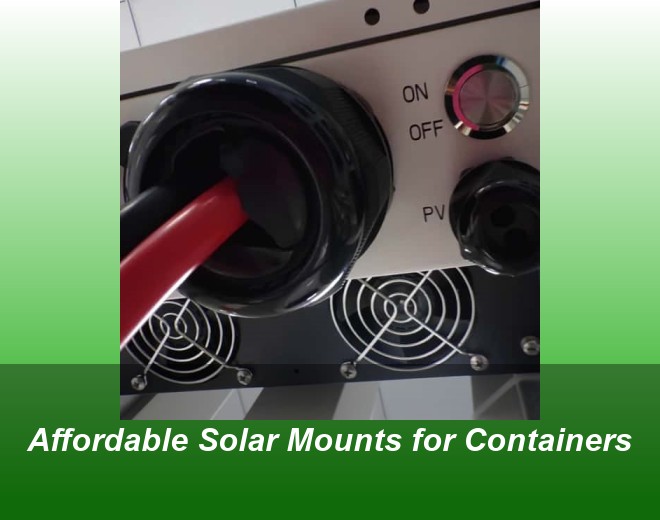 Affordable Solar Mounts for Containers