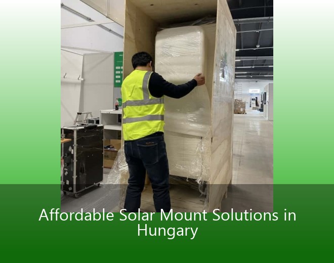 Affordable Solar Mount Solutions in Hungary