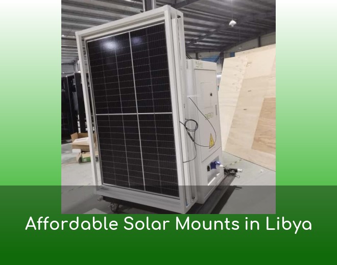 Affordable Solar Mounts in Libya