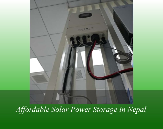 Affordable Solar Power Storage in Nepal