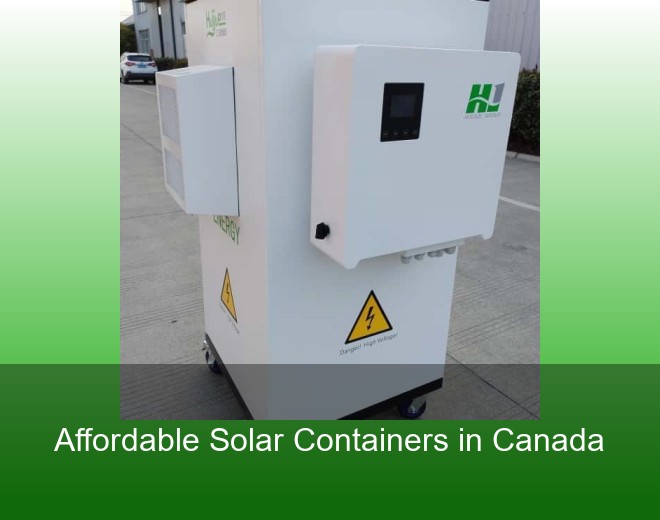 Affordable Solar Containers in Canada