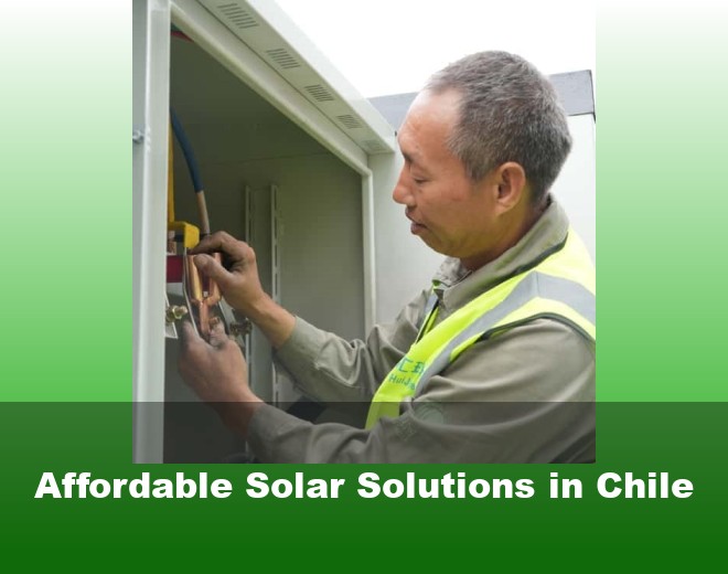 Affordable Solar Solutions in Chile