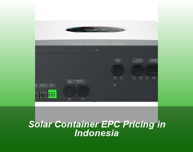 Solar Container EPC Pricing in Indonesia