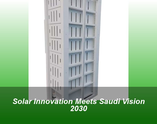 Solar Innovation Meets Saudi Vision 2030