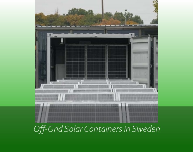 Off-Grid Solar Containers in Sweden