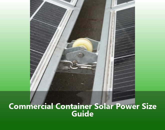 Commercial Container Solar Power Size Guide