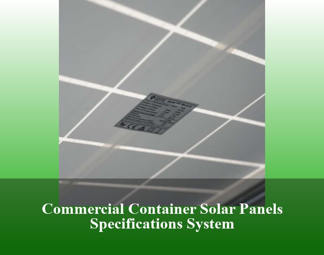 Commercial Container Solar Panels Specifications System