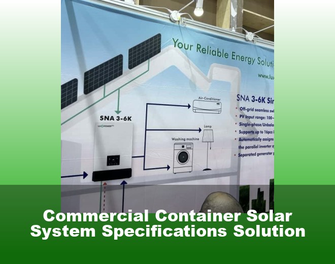 Commercial Container Solar System Specifications Solution