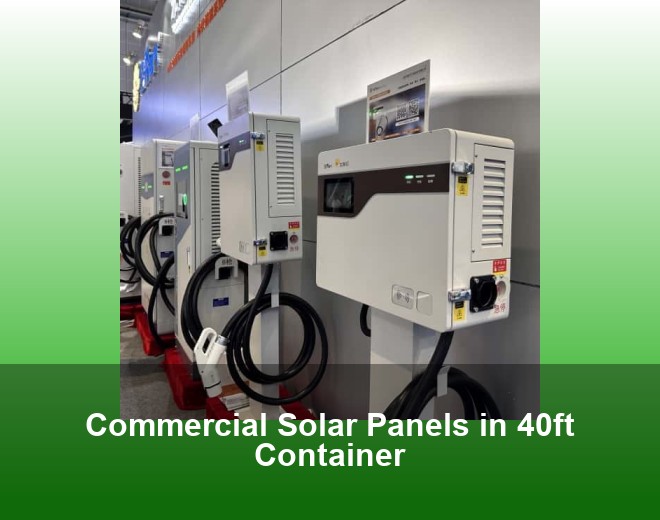 Commercial Solar Panels in 40ft Container