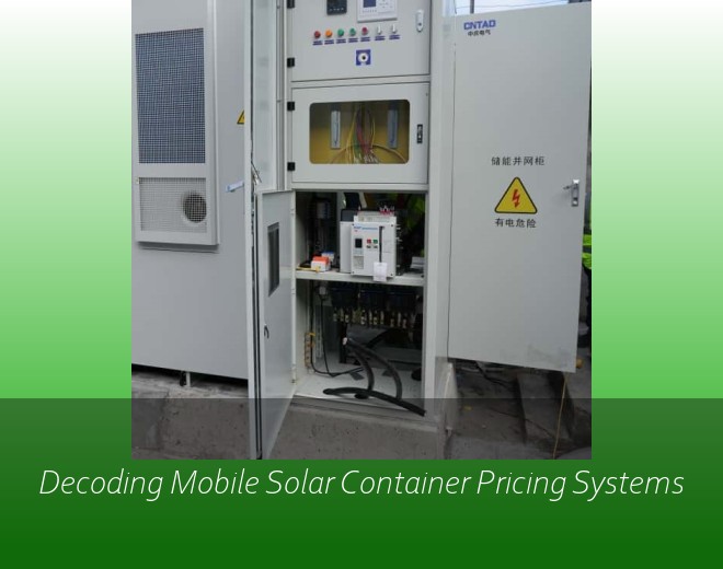 Decoding Mobile Solar Container Pricing Systems