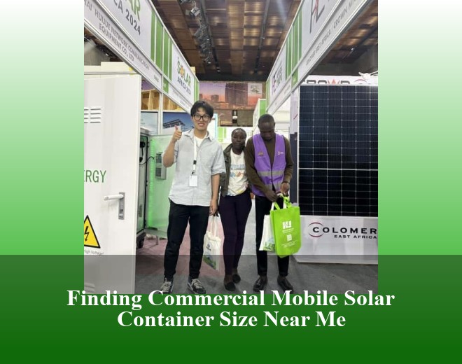 Finding Commercial Mobile Solar Container Size Near Me
