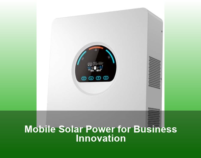Mobile Solar Power for Business Innovation