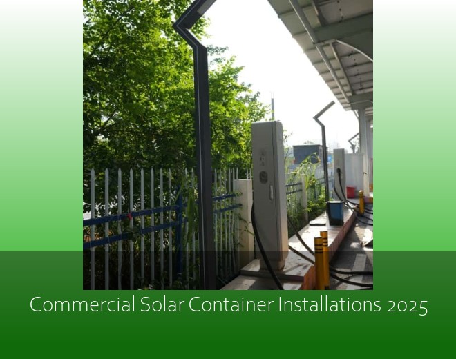 Commercial Solar Container Installations 2025