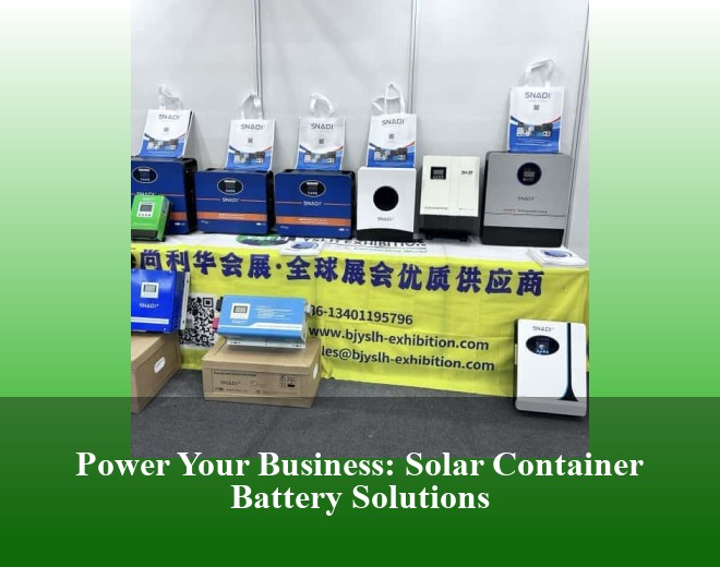 Power Your Business: Solar Container Battery Solutions