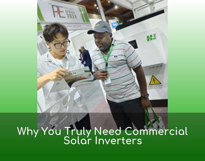 Why You Truly Need Commercial Solar Inverters