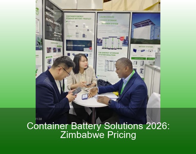 Container Battery Solutions 2026: Zimbabwe Pricing