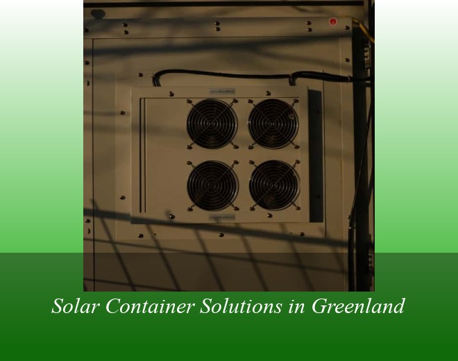 Solar Container Solutions in Greenland