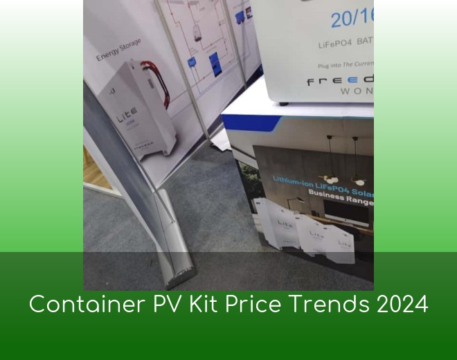 Container PV Kit Price Trends 2024