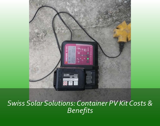 Swiss Solar Solutions: Container PV Kit Costs & Benefits