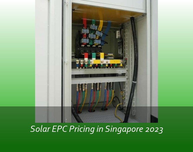 Solar EPC Pricing in Singapore 2023