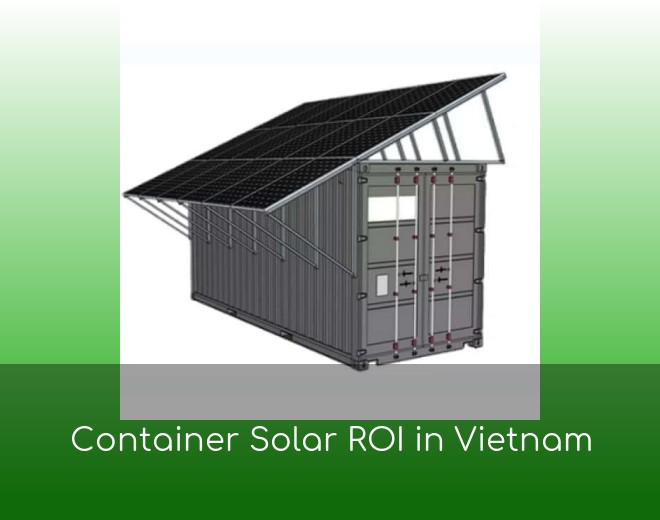 Container Solar ROI in Vietnam