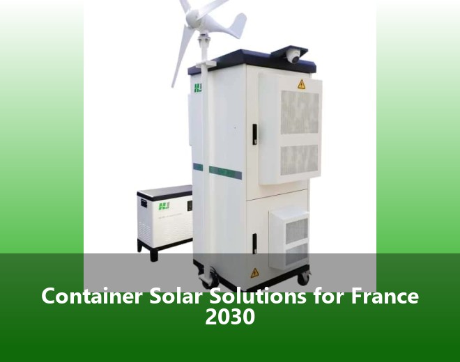 Container Solar Solutions for France 2030