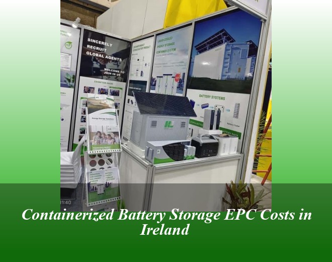 Containerized Battery Storage EPC Costs in Ireland